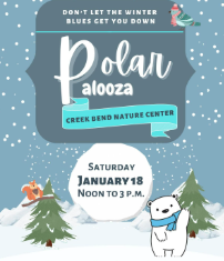 Polar-Palooza at Creek Bend Nature Center